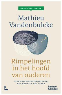 Een Dokter Spreekt. Rimpelingen In Het Hoofd Van Ouderen - Mathieu Vandenbulcke