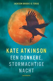 Een donkere, stormachtige nacht -  Kate Atkinson (ISBN: 9789025476526)
