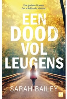 Een Dood Vol Leugens - Gemma Woodstock Serie - Sarah Bailey