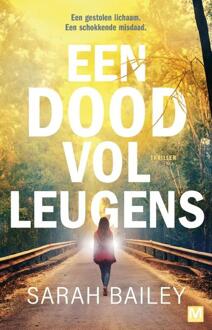 Een dood vol leugens -  Sarah Bailey (ISBN: 9789463091039)