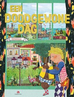 Een doodgewone dag - Boek Rotterdam Grootzus (9047621964)