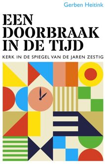 Een doorbraak in de tijd - Gerben Heitink - ebook