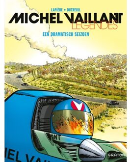 Een Dramatisch Seizoen - Michel Vaillant - Legendes Sc - Denis Lapière