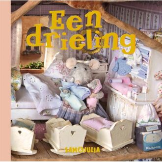 Een Drieling - Sam & Julia / Het Muizenhuis - Karina Schaapman