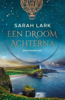 Een droom achterna - Sarah Lark - ebook