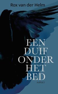 Een duif onder het bed - Rox Van Der Helm - ebook