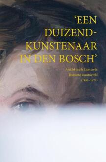 Een duizendkunstenaar in Den Bosch - Boek Marga Altena (9463010238)