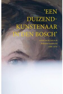 Een duizendkunstenaar in Den Bosch - Boek Marga Altena (9463010238)