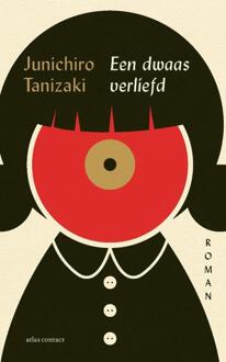 Een dwaas verliefd -  Junichiro Tanizaki (ISBN: 9789025476410)