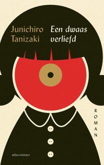 Een dwaas verliefd -  Junichiro Tanizaki (ISBN: 9789025476427)