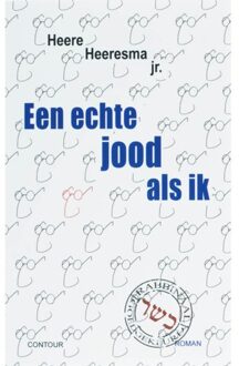 Een echte jood als ik - Boek Heere Heeresma (9059115414)