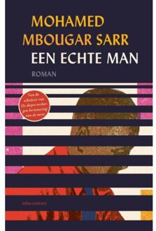 Een Echte Man - Mohamed Mbougar Sarr