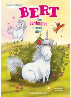 Een Eenhoorn Is Nooit Alleen - Bert - Chantal Schreiber
