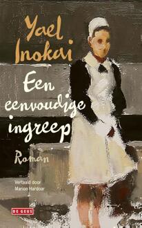 Een eenvoudige ingreep -  Yael Inokai (ISBN: 9789044547214)
