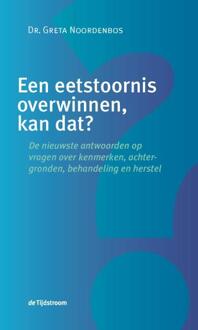 Een eetstoornis overwinnen, kan dat? - Boek Greta Noordenbos (9058982637)