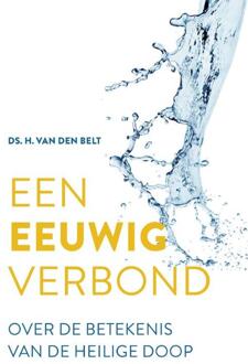 Een Eeuwig Verbond - H. van den Belt