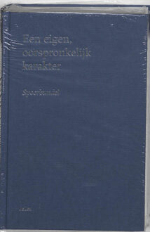 Een eigen, oorspronkelijk karakter - Boek Dirk Visser (908692008X)