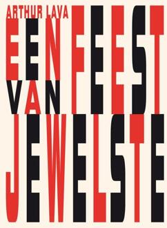 Een feest van jewelste - Boek Arthur Lava (9491738003)