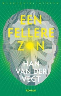 Een Fellere Zon - Han van der Vegt