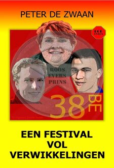 Een festival vol verwikkelingen - Peter de Zwaan - ebook