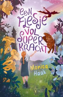 Een flesje vol superkracht -  Monica Haak (ISBN: 9789493452183)