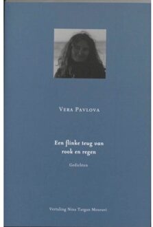 Een flinke teug van rook en regen - Boek Vera Pavlova (9089670394)