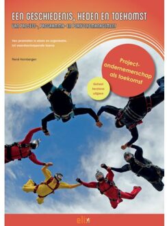 Een geschiedenis, heden en toekomst van project-, programma- en portfoiomanagement - Boek René Hombergen (9082030853)