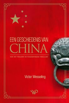 Een geschiedenis van China - Victor Wesseling - ebook