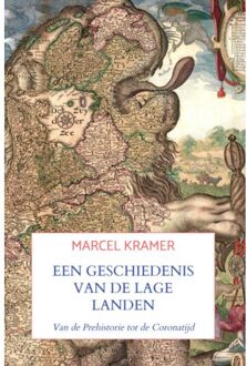 Een Geschiedenis Van De Lage Landen - Marcel Kramer