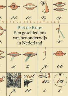 Een geschiedenis van het onderwijs in Nederland - eBook Piet de Rooy (9028442804)