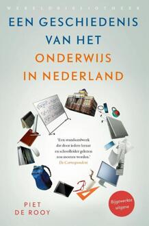 Een Geschiedenis Van Het Onderwijs In Nederland - Piet de Rooy