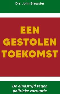 Een gestolen toekomst -  John Brewster (ISBN: 9789083544205)