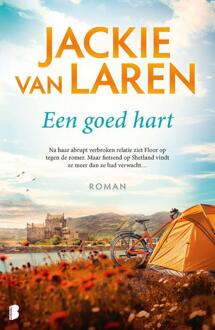 Een goed hart -  Jackie van Laren (ISBN: 9789049203863)