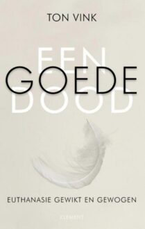 Een goede dood - eBook Ton Vink (9086872255)