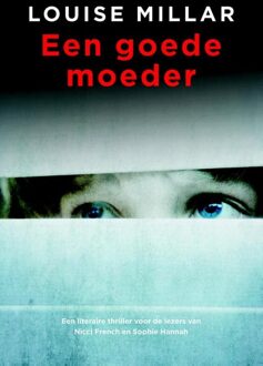 Een goede moeder - eBook Louise Millar (9032513559)