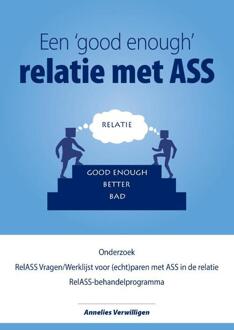 een 'Good Enough' relatie met ASS - Boek Annelies Verwilligen (9491276468)