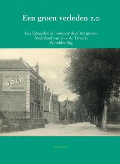 Een groen verleden 2.0 - Boek Arie Pieters (9463422730)