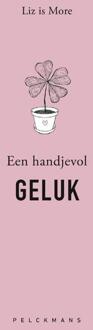 Een handjevol GELUK -  Liz Is More (ISBN: 9789463838702)