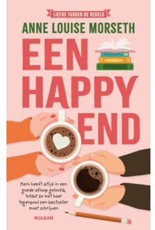 Een Happy End - Liefde Tussen De Regels - Anne Louise Morseth