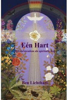 Eén Hart - Boek Ben Lichthart (9463678328)