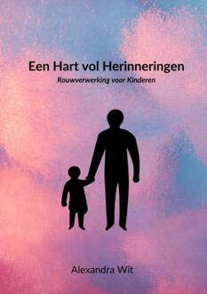 Een Hart vol Herinneringen -  Alexandra Wit (ISBN: 9789403753188)