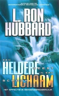 Een heldere geest in een schoon lichaam - Boek L. Ron Hubbard (9077378022)