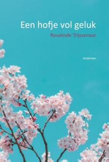 Een hofje vol geluk -  Rosalinde Trijssenaar (ISBN: 9789493364424)