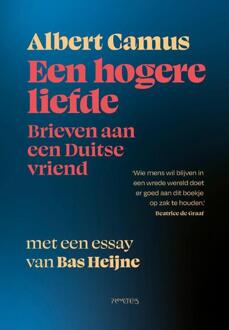 Een hogere liefde -  Albert Camus, Bas Heijne (ISBN: 9789044656893)