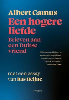 Een hogere liefde -  Albert Camus, Bas Heijne (ISBN: 9789044656909)