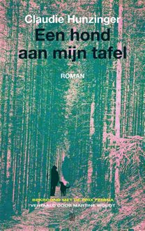 Een hond aan mijn tafel - Claudie Hunzinger - ebook