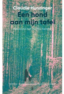 Een Hond Aan Mijn Tafel - Claudie Hunzinger
