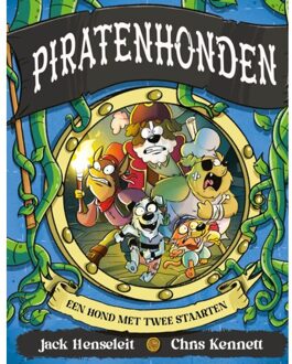 Een Hond Met Twee Staarten - Piratenhonden - Jack Henseleit