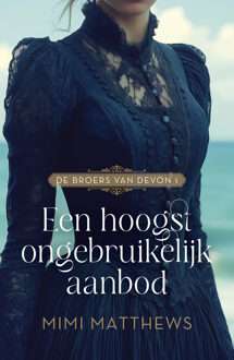 Een hoogst ongebruikelijk aanbod -  Mimi Matthews (ISBN: 9789029739566)