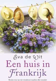 Een huis in Frankrijk - eBook Eva de Wit (9401904391)